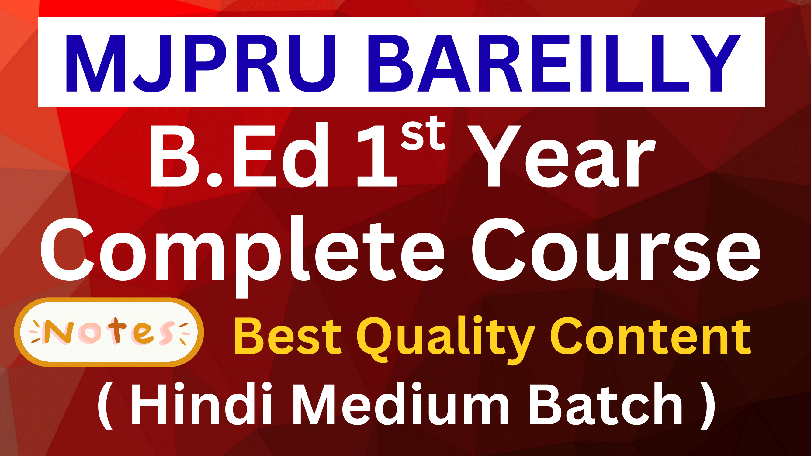 MJPRU B.Ed. 1st year (Hindi Medium)