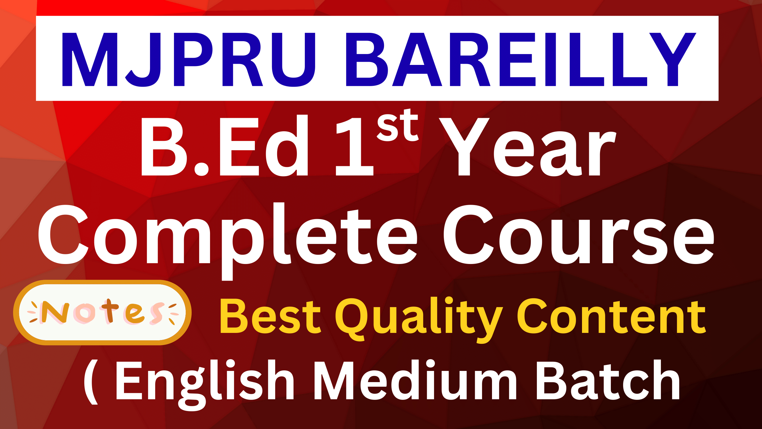 MJPRU B.Ed. 1st year (English Medium)