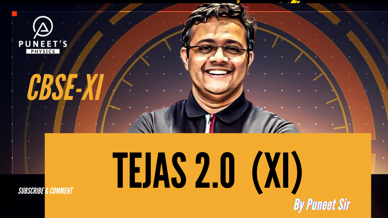 TEJAS 2.0 CLASS XI