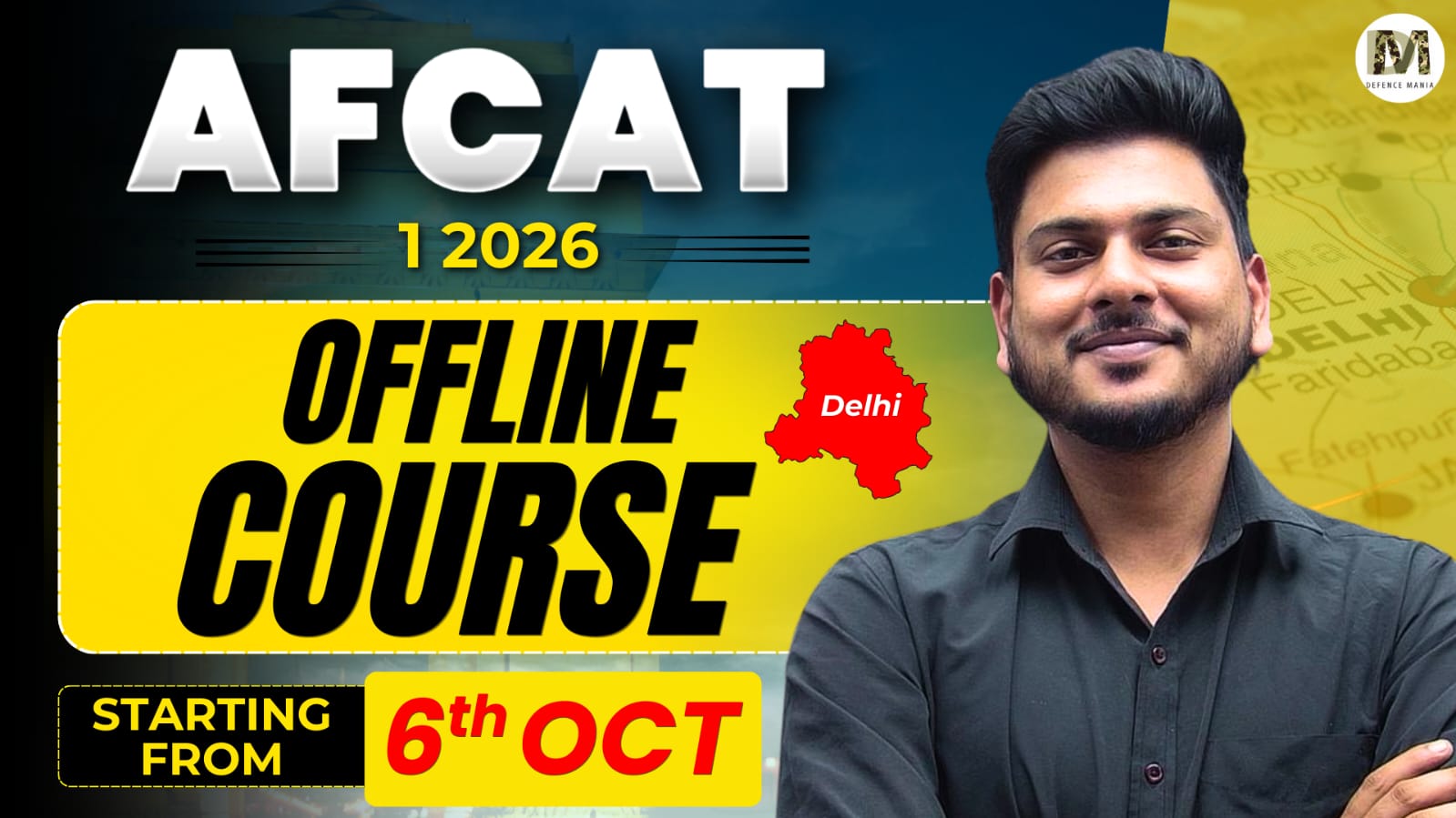 (Registration Only) AFCAT 1 2026 Delhi Offline Batch 