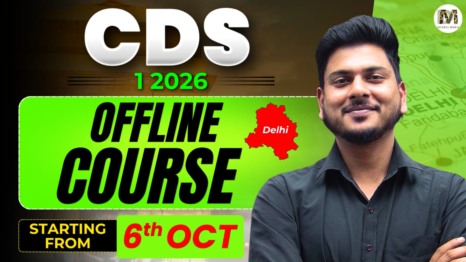 (Registration Only) CDS 1 2026 Delhi Offline Batch