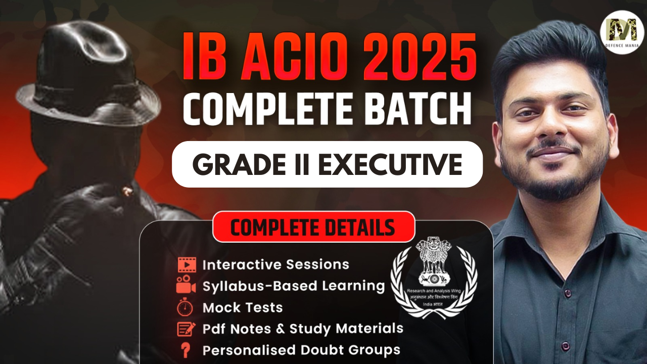 IB ACIO 2025 Complete Batch