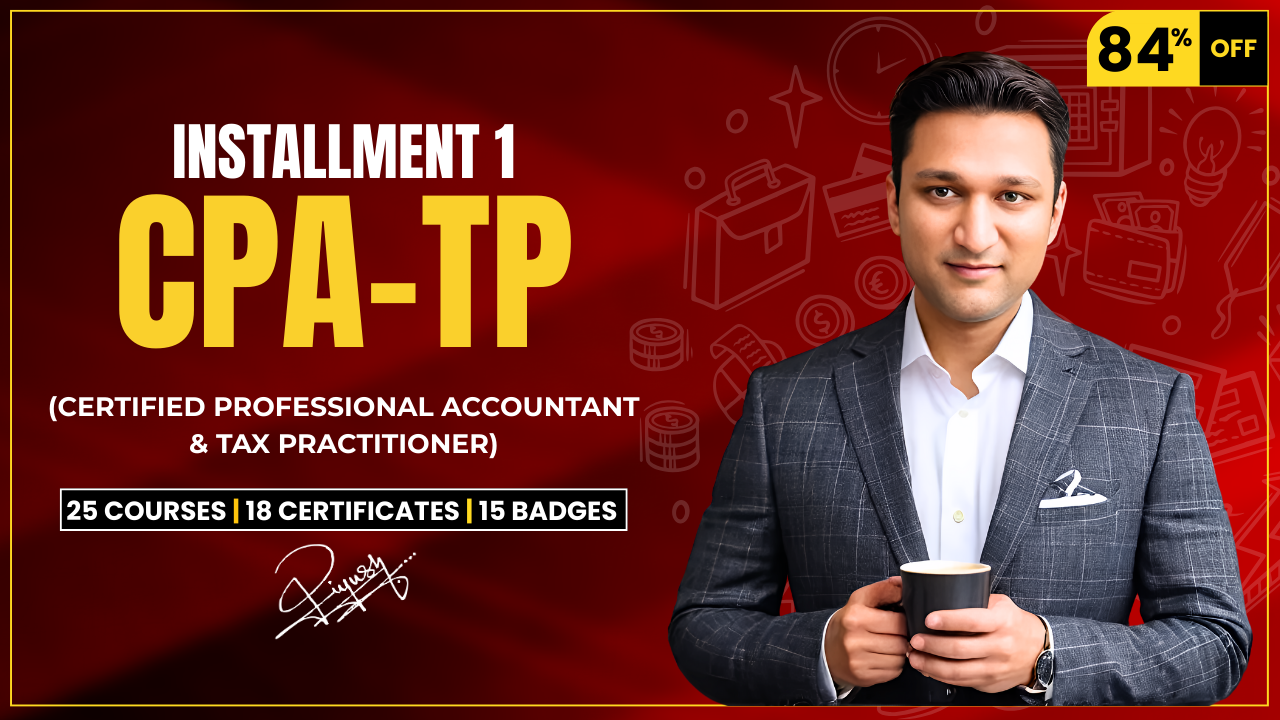 Installment 1 - CPA TP Course - 80% Off - 2025