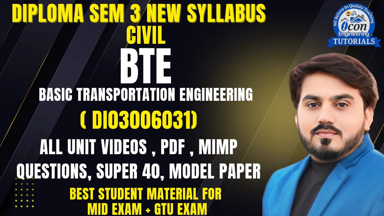BASIC TRANSPORTATION ENGINEERING (BTE) SEM 3 CIVIL