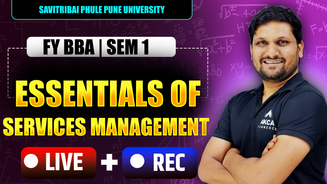 BBA | Sarathi Batch | Sem 1 | Essentials of Services  Management 