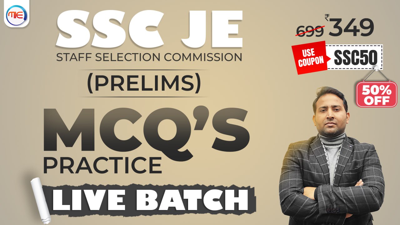 SSC JE 2025 LIVE MCQ Batch (Prelims)