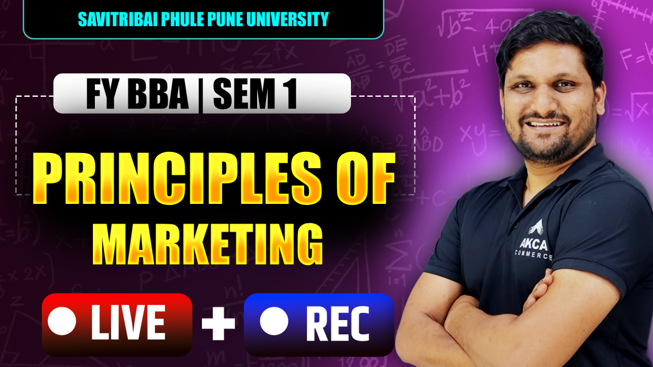 BBA | Sarathi Batch | Sem 1 | Principles of Marketing 