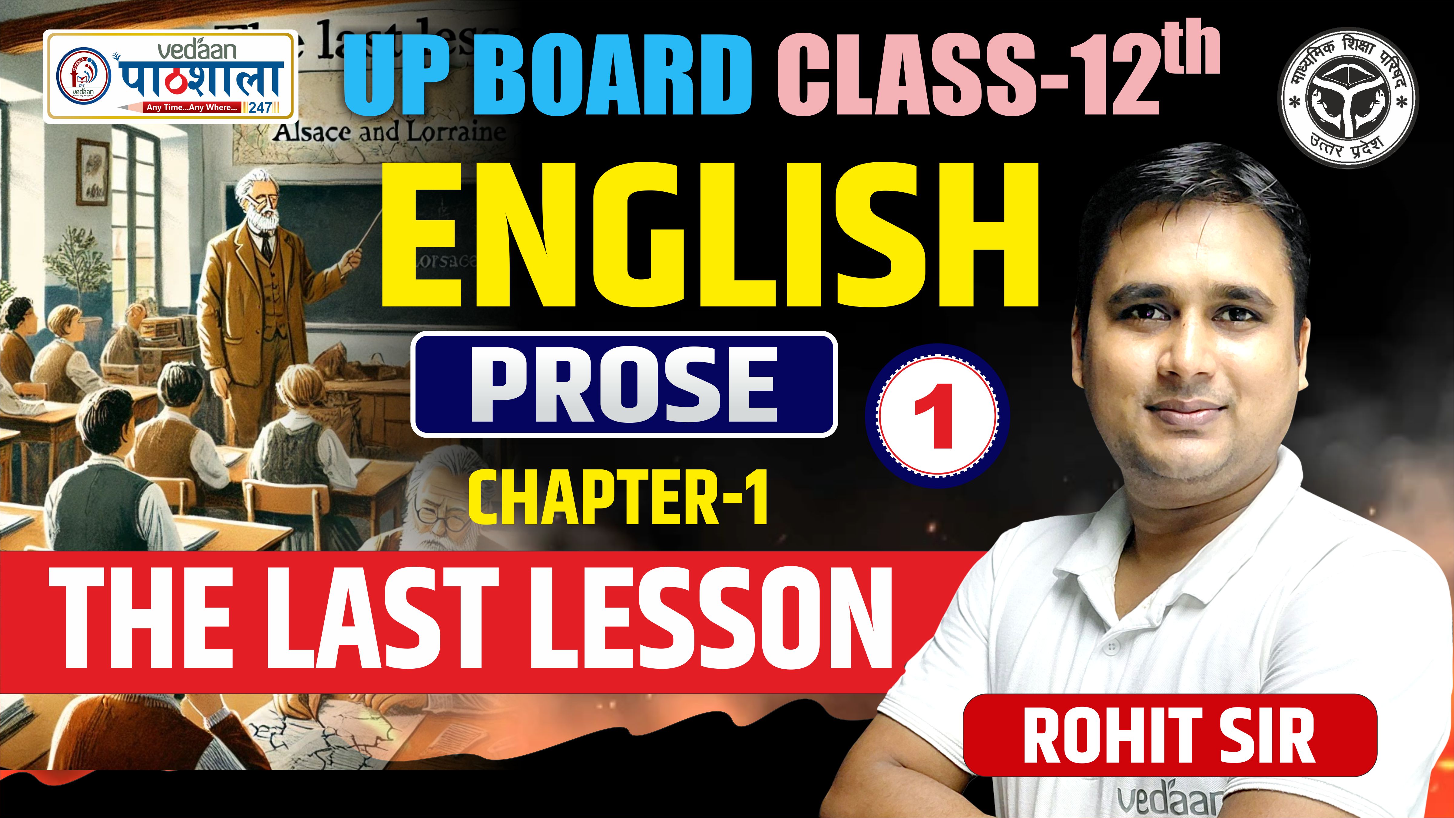 LEC - 01 PROSE - THE LAST LESSON 12TH LAKSHYA 3.0 BATCH