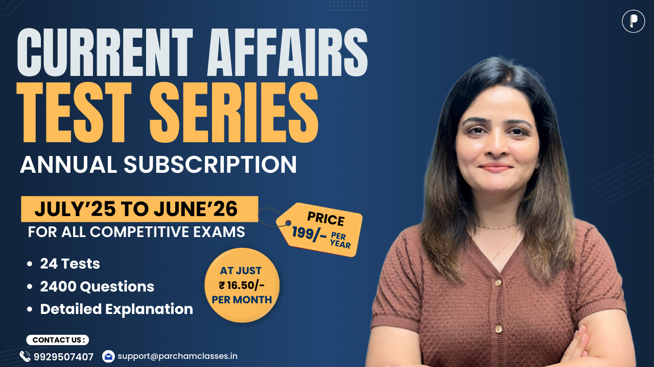 Current Affairs Test Series 2025- 26 (July 25– June 26)
