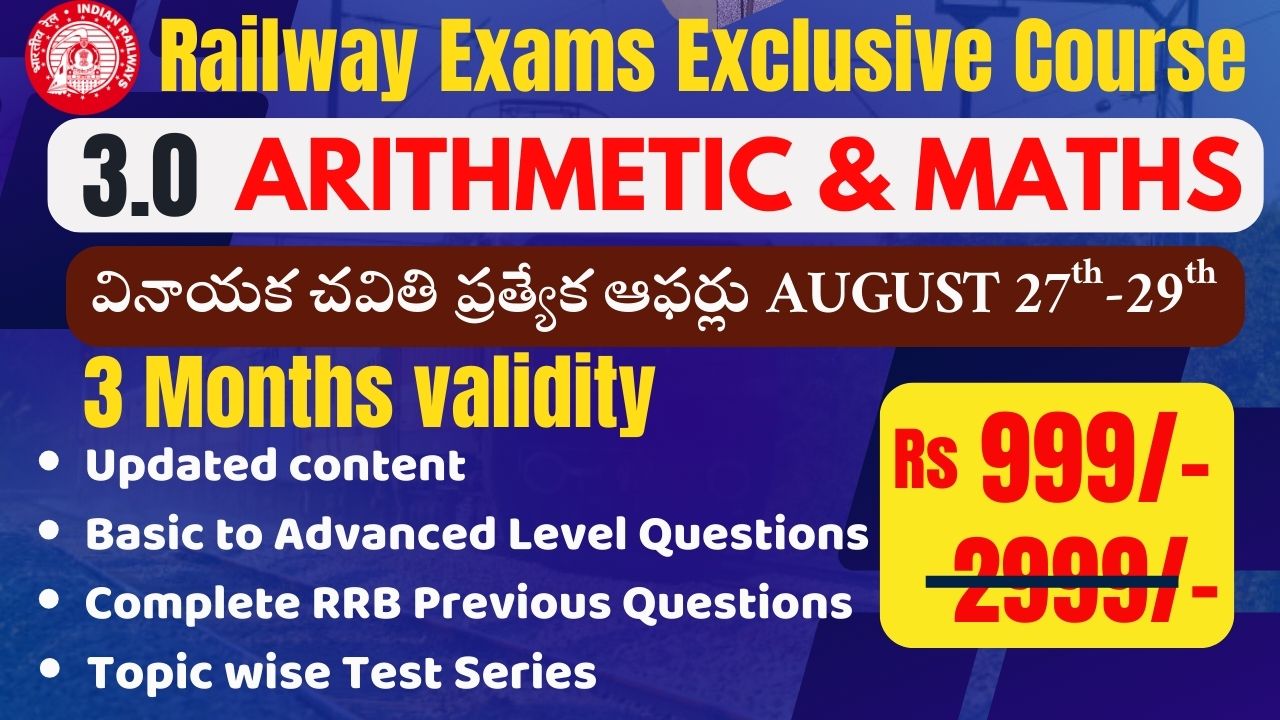 3.0 ARITHMETIC & MATHS (Railway Exams)