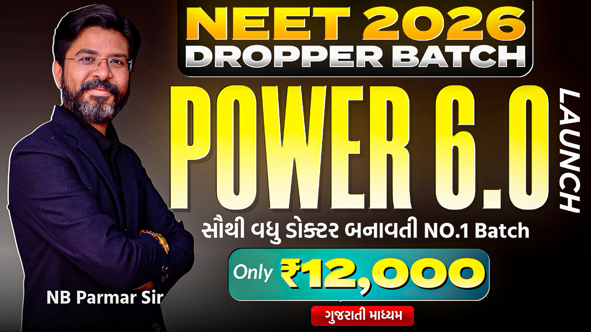 NEET POWER 6.0 Dropper Batch
