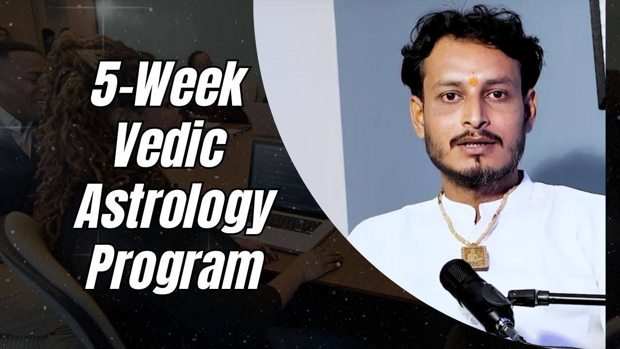 5-Week Vedic Astrology Program