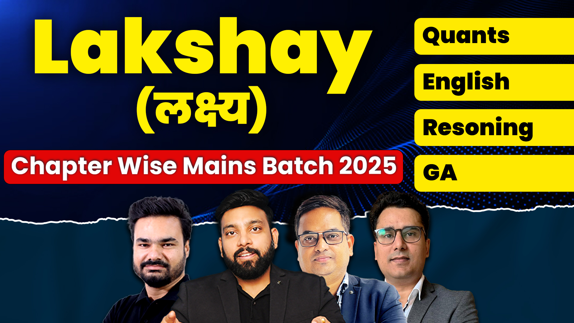 Lakshya Mains Chapter Wise Batch for SBI, IBPS, RRB, RBI Mains 2025 Exam | All Subjects