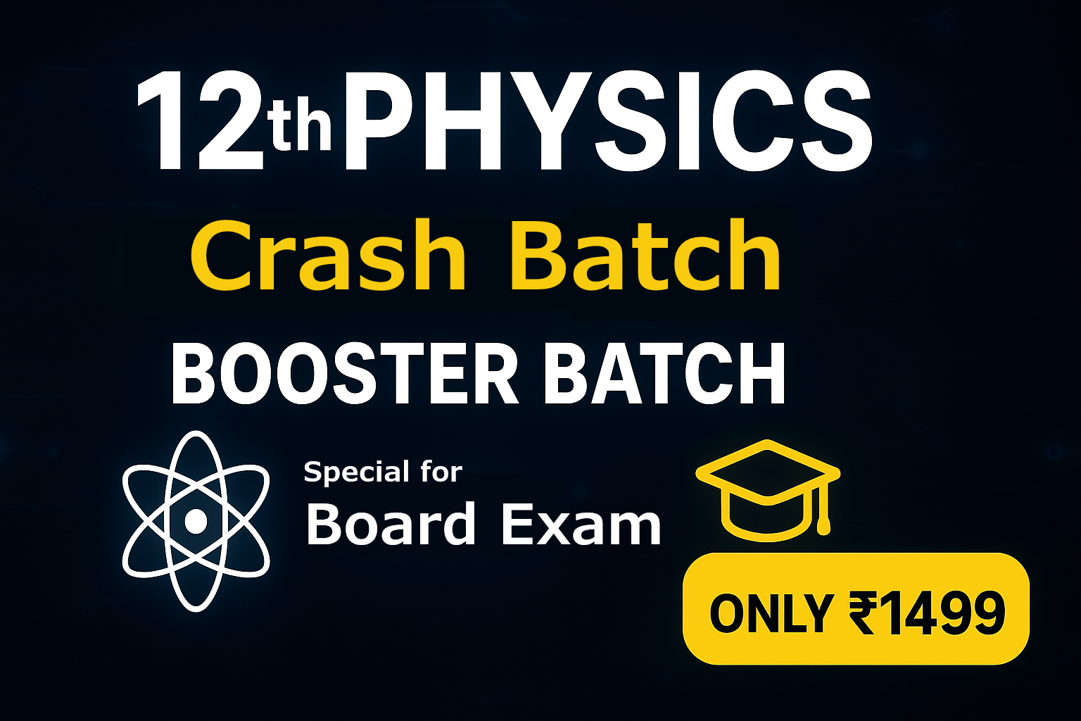 BOOSTER BATCH 12th Physics Crash Course