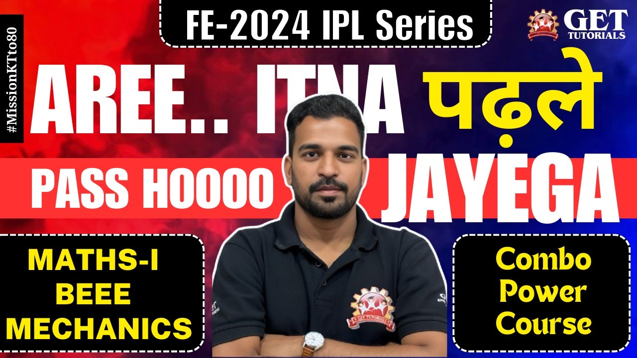 FE - SEM1 (COMBO OF 3) | MATHS1/MECH/BEEE (POWER COURSE)