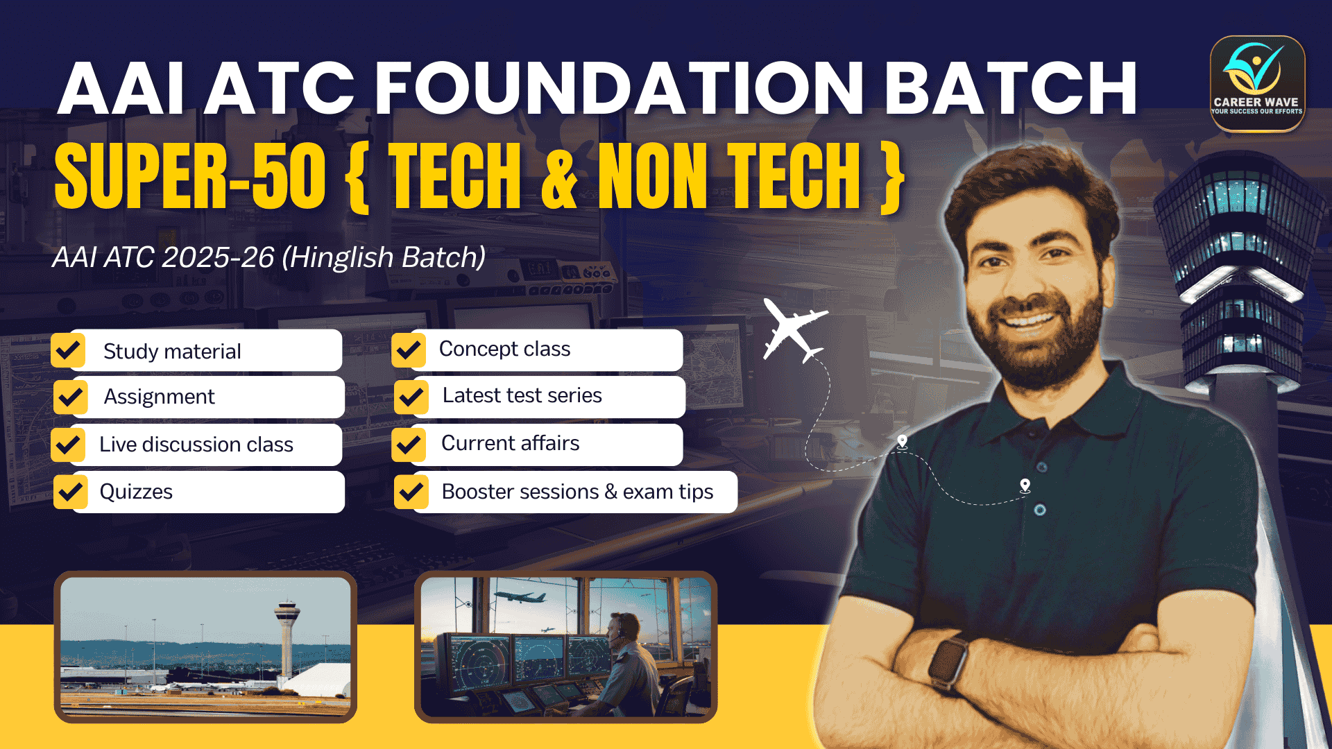 AAI ATC 2025-26 | SUPER-50 BILINGUAL BATCH (TECH + NON-TECH)