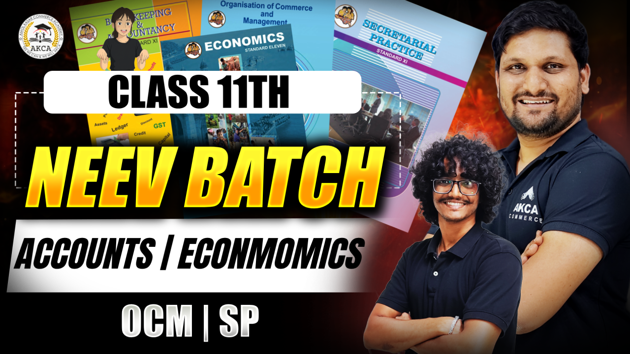 11th COMMERCE | NEEV BATCH | AC | ECO | OCM | SP | 2026