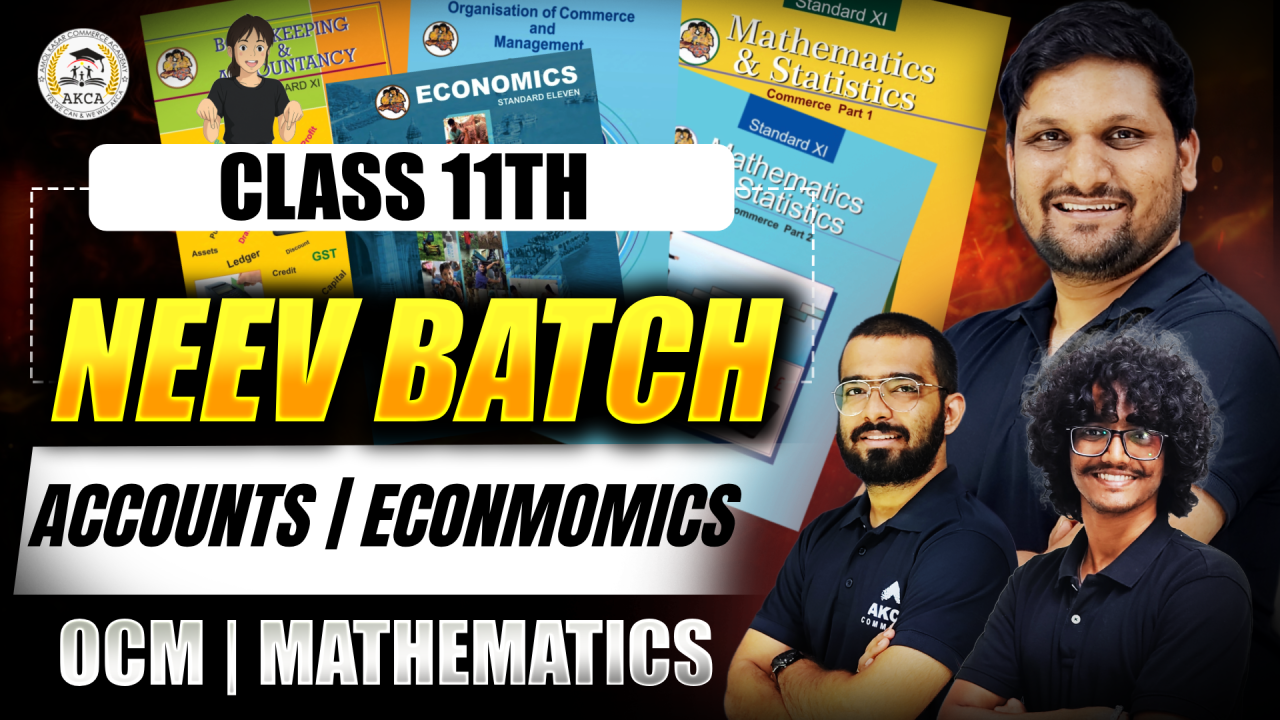 11th COMMERCE | NEEV BATCH | AC | ECO | OCM | MATHS | 2026