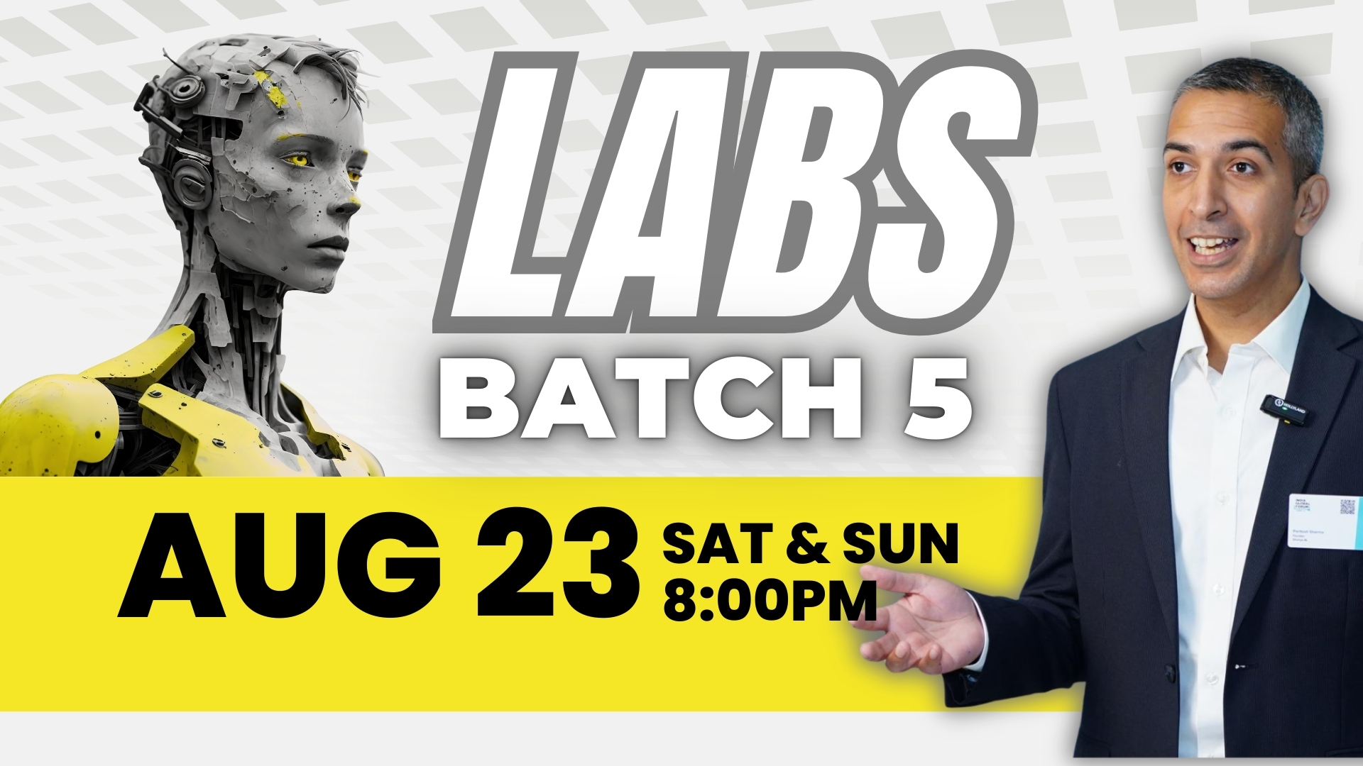 AI LABS - Batch 5 (AUG 23 2025)