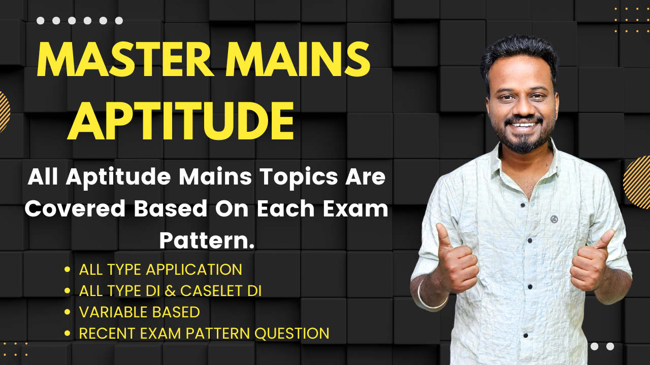 Master Aptitude Mains Course