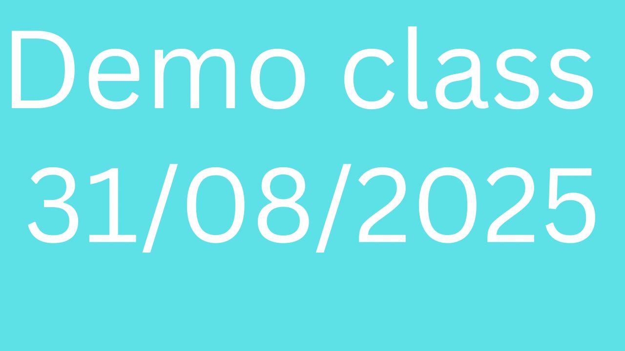 DEMO CLASS 31/08/2025