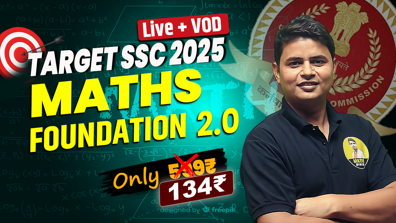 Maths foundation 2.0(target ssc)