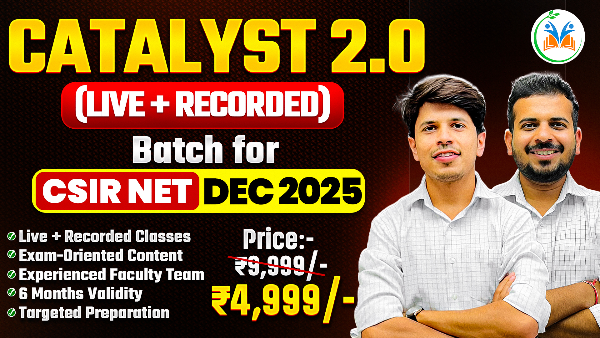 Catalyst 2.0[LIVE +  Recorded ]Batch for  CSIR NET Dec 2025 