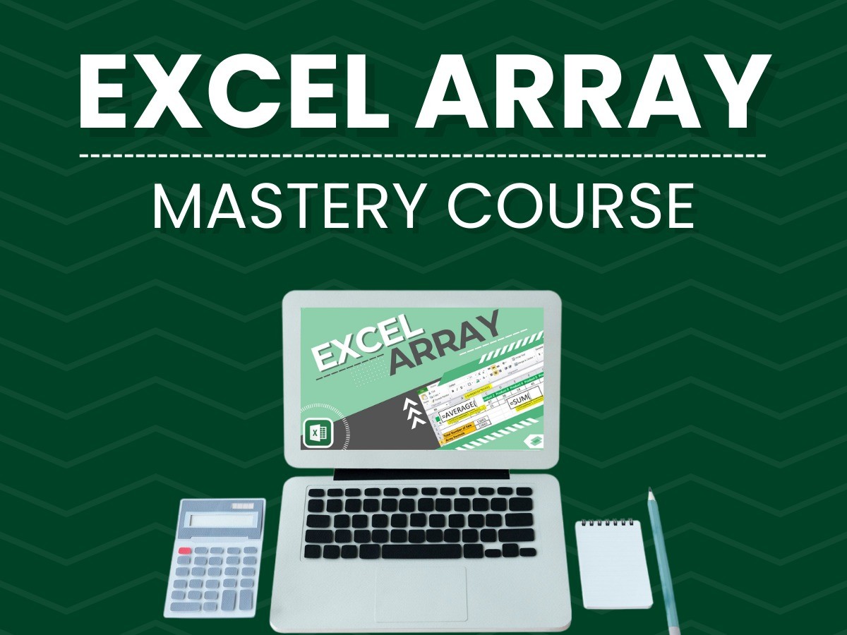 EXCEL ARRAY MASTERY