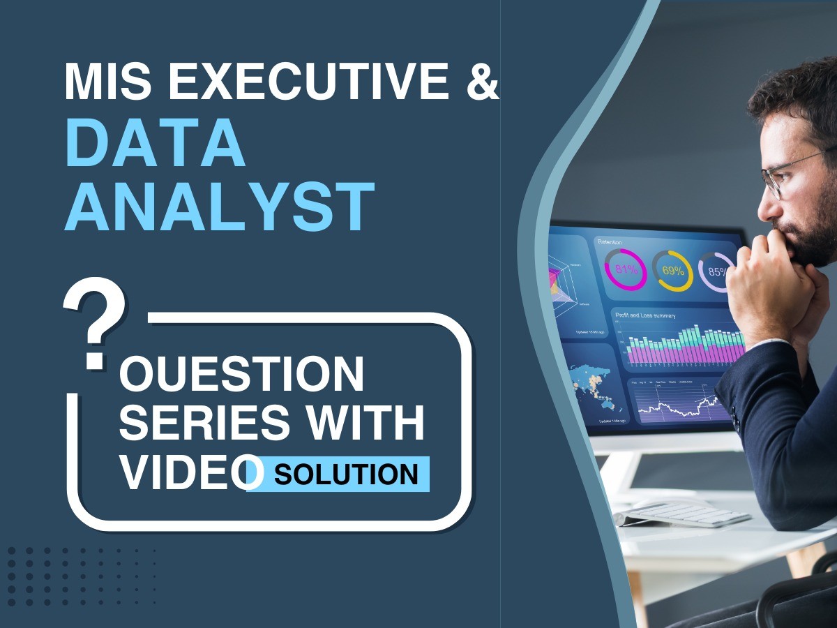 MIS Executive & Data Analysis Real Time Questions