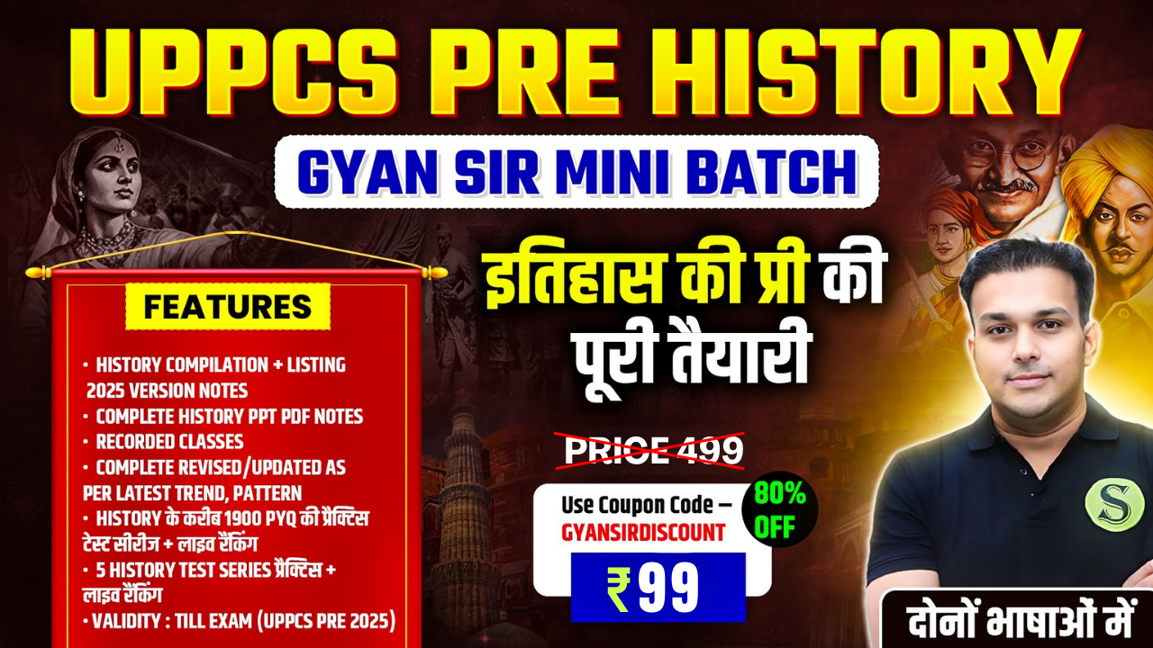 दोनों भाषाओं में UPPSC UPPCS Pre 2025 Complete Indian History Preparation Batch, PDF Password - gyansir