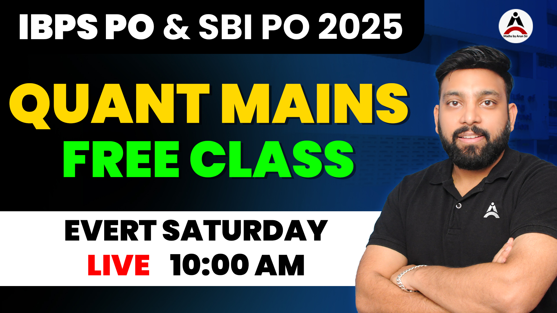 IBPS PO & SBI PO MAINS 2025 | Quant Free Classes 10 AM