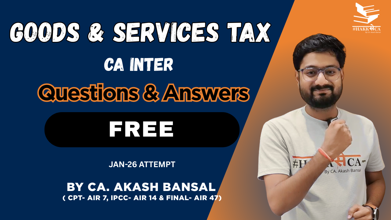 GST Practice Batch | CA Inter | Jan26