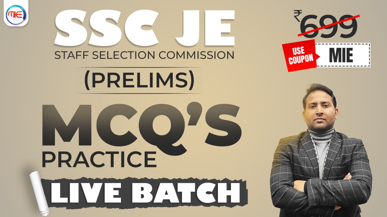 SSC JE 2025 LIVE MCQ Batch (Prelims)