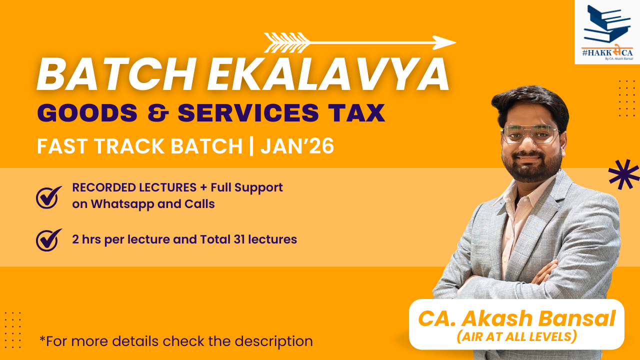 Batch "Ekalavya (एकलव्य)" | GST | Fast Track | Jan26