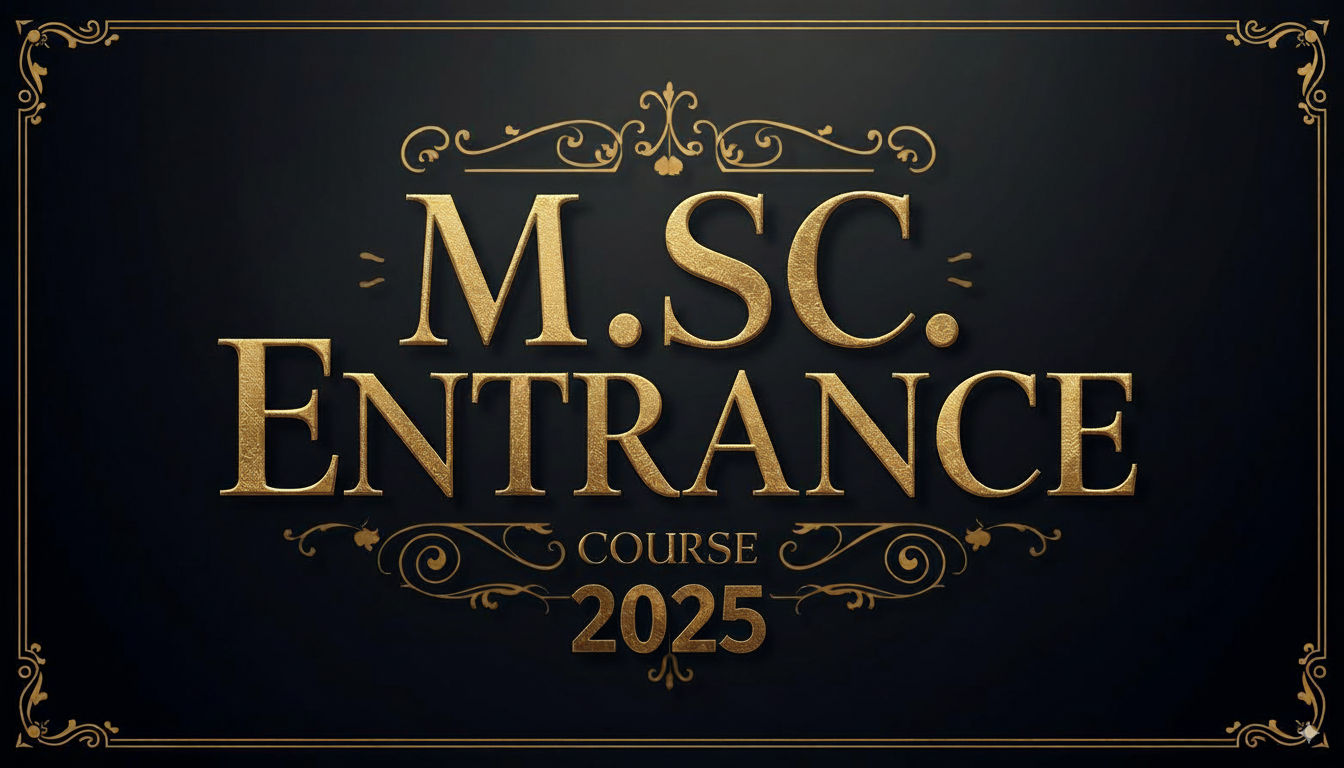 M.Sc Entrance Course 2025-26