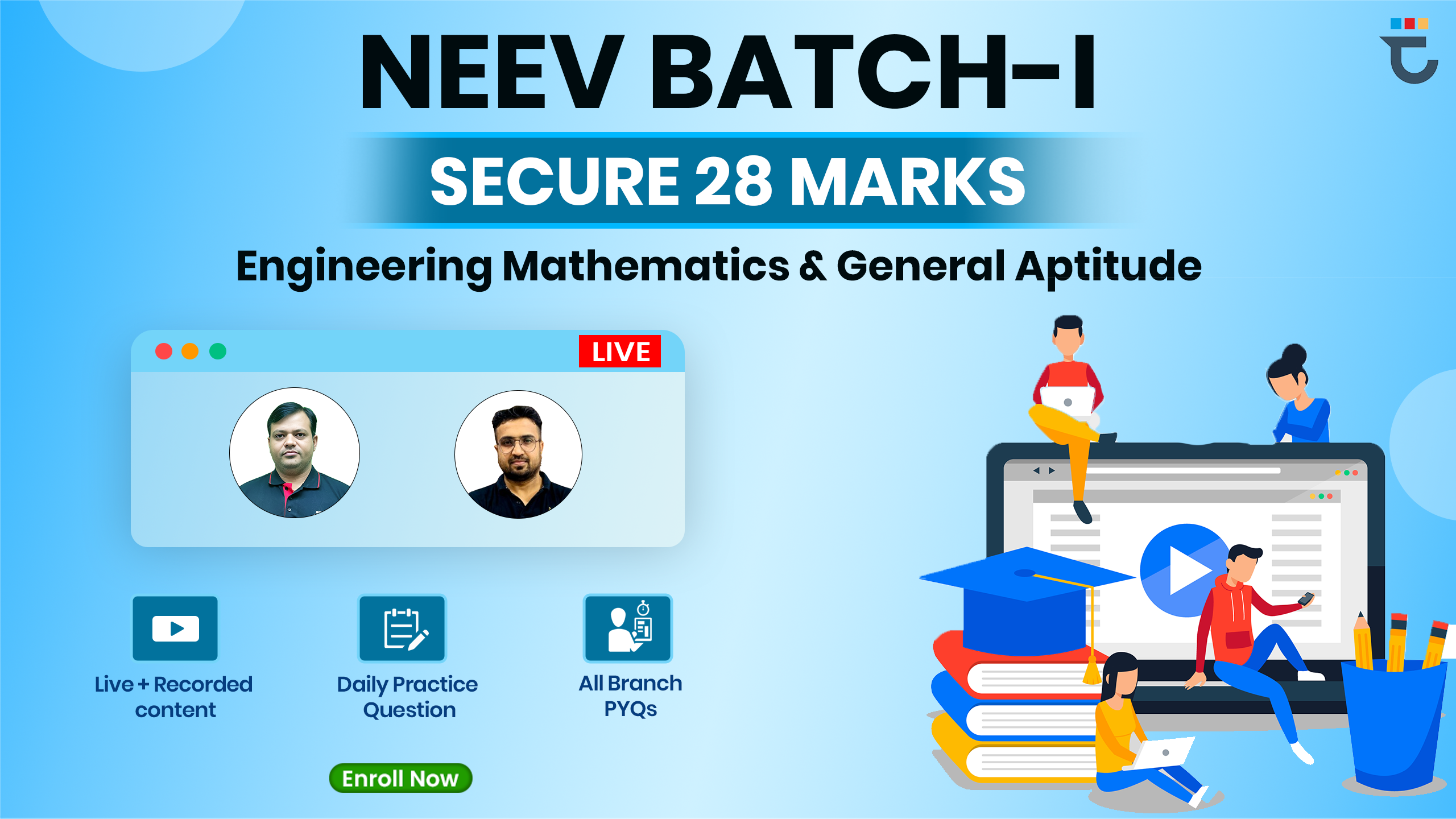 NEEV BATCH-I : Engineering Mathematics & General Aptitude for GATE-2026/27/28
