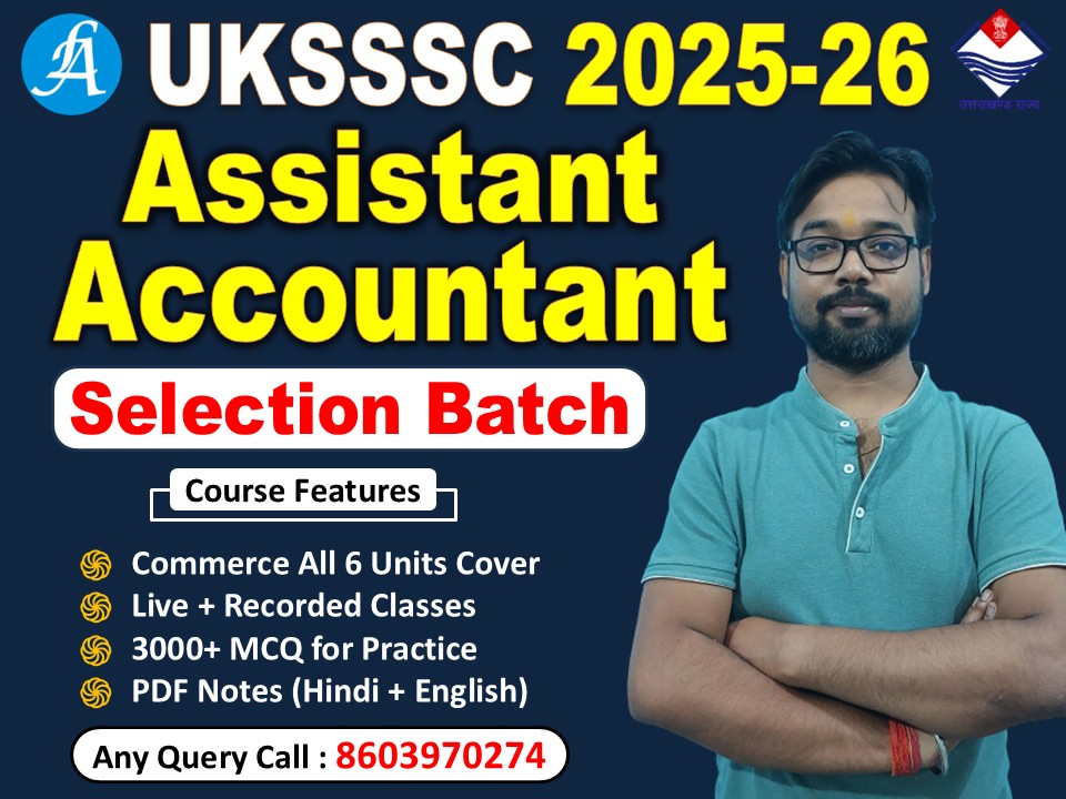UKSSSC Assistant Accountant 2025-26 Batch | By Vikash Sir