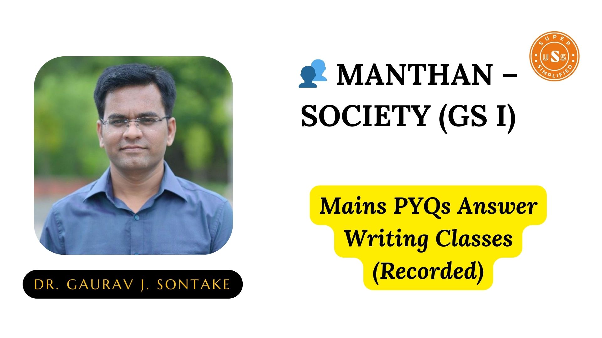MANTHAN - SOCIETY (GS I) - MAINS PYQs ANSWER WRITING CLASSES