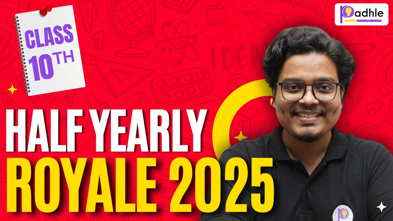 Half Year Royale 2025 - Class 10th