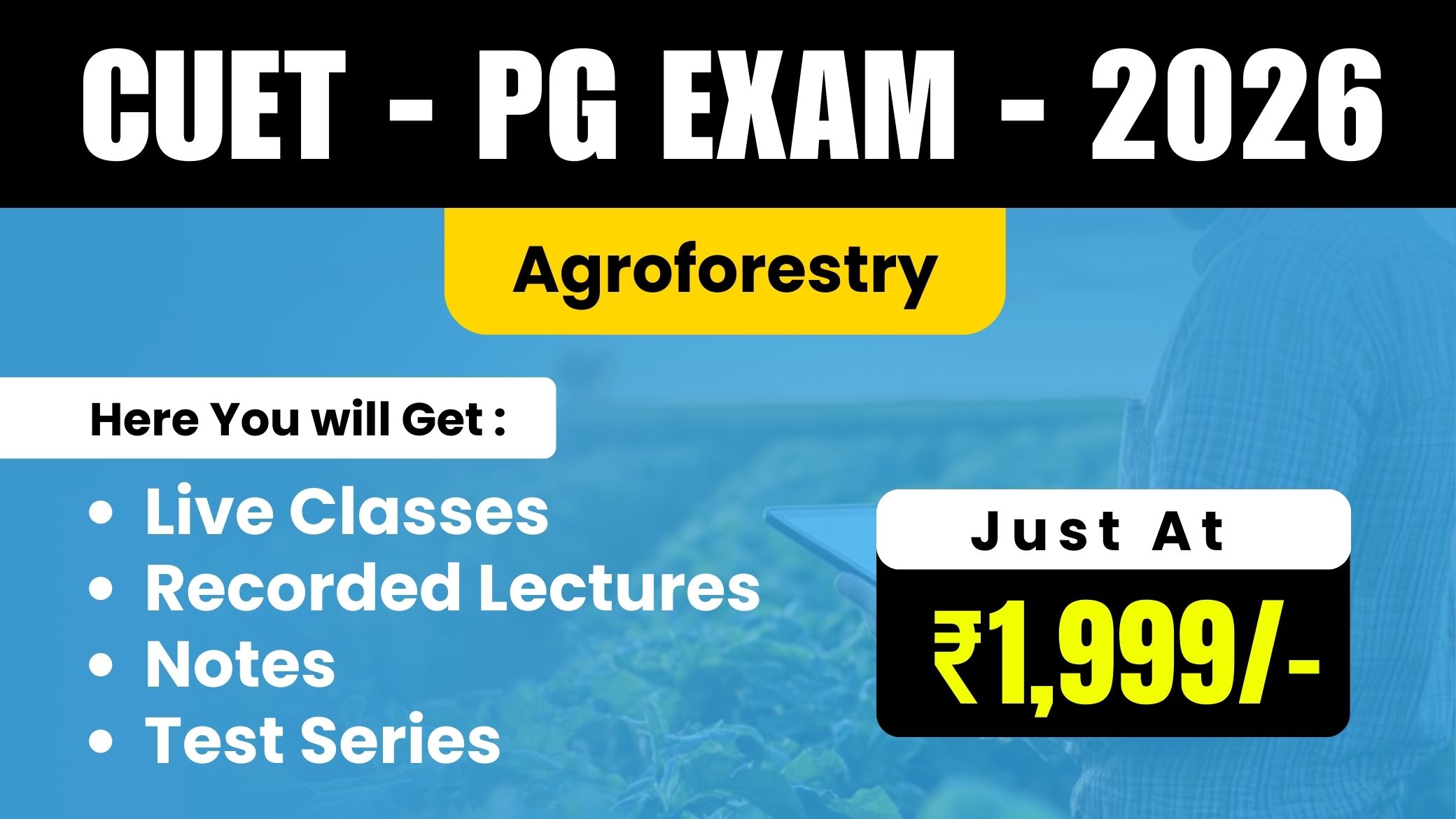 CUET PG Exam - 2026 (Agroforestry)