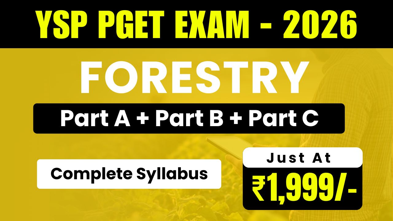 YSP PGET Exam - 2026 (Forestry)