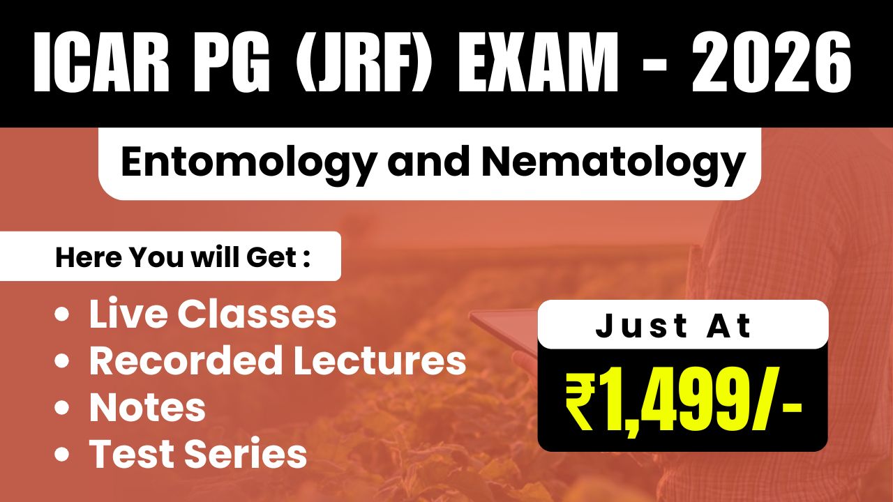 ICAR - PG (JRF) Entomology and Nematology Exam - 2026