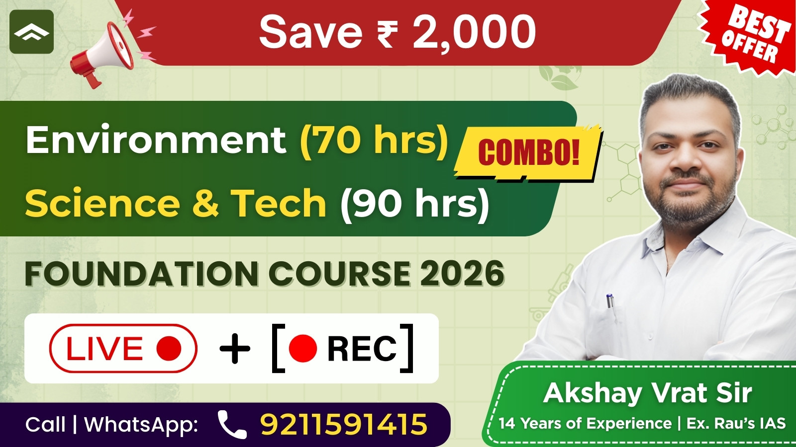 Environment and Science & Technology Foundation Course + 1 : 1 Mentorship (For UPSC Prelims & Mains 2026)