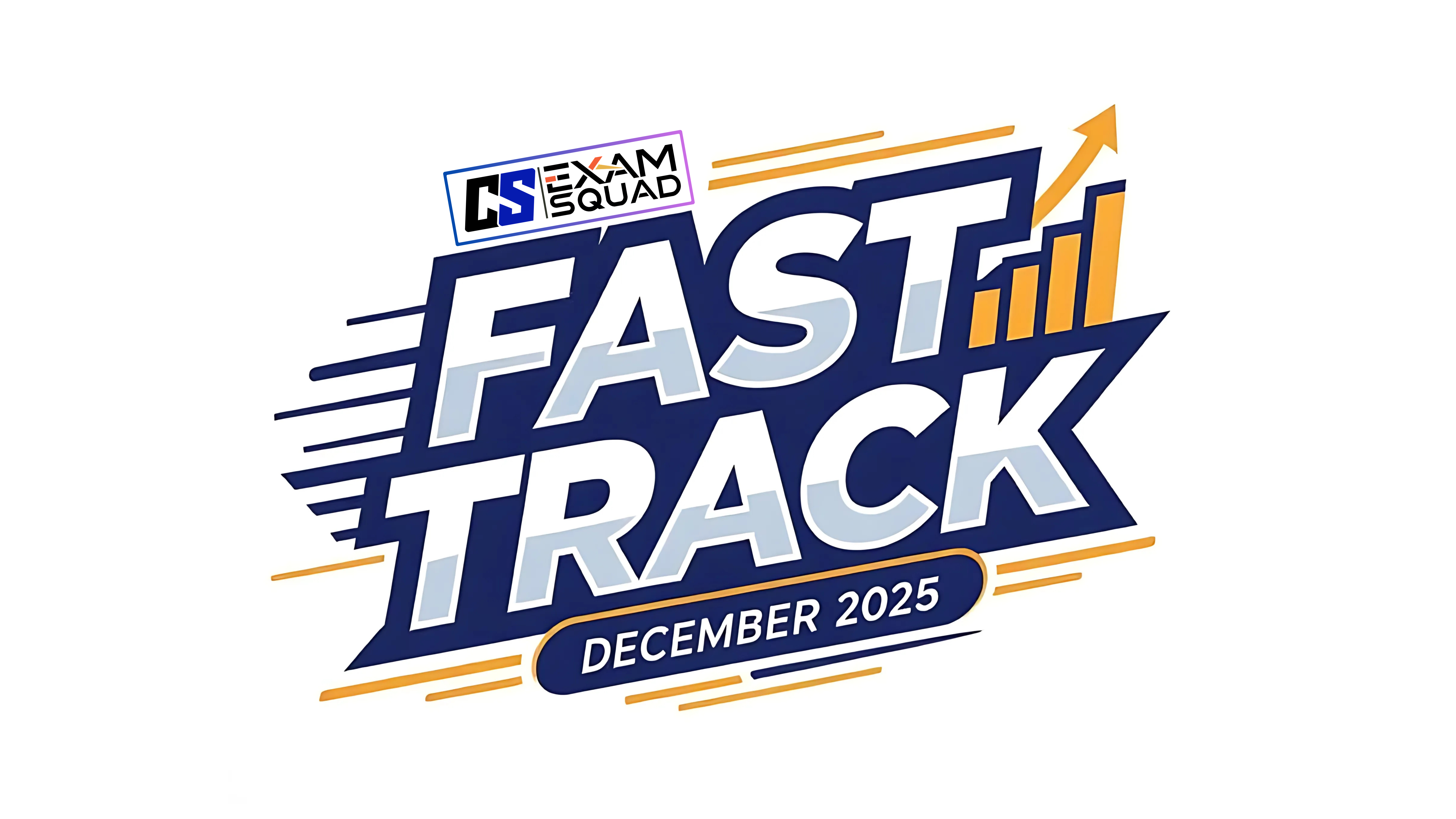 FAST TRACK BATCH FOR DEC 2025 (MODULE-1)