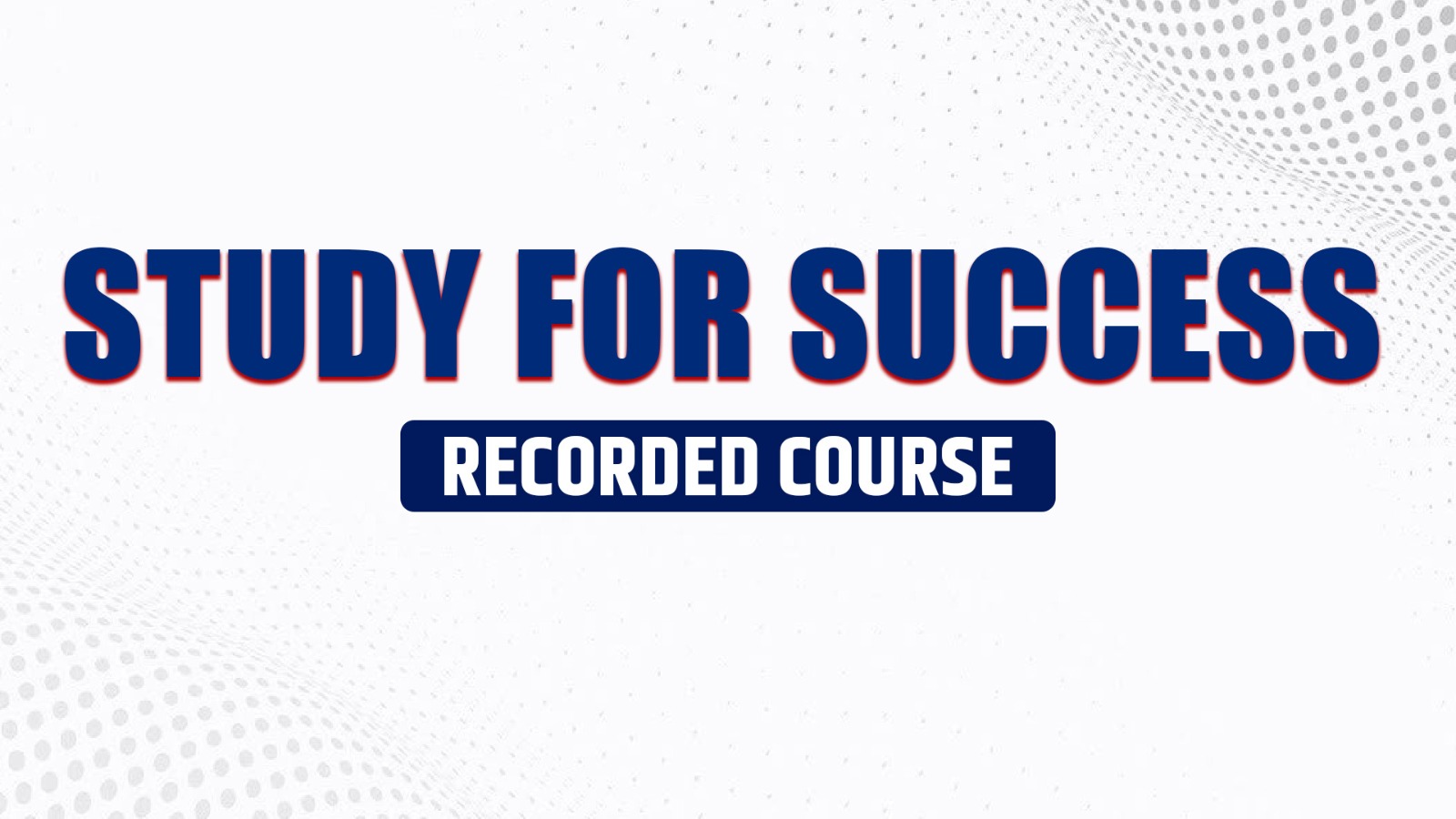 STUDY FOR SUCCESS