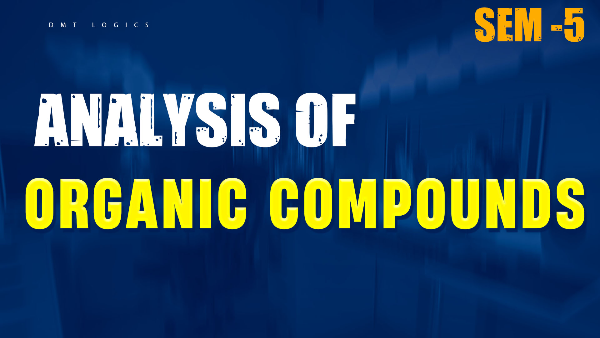 Analysis of Organic Compounds