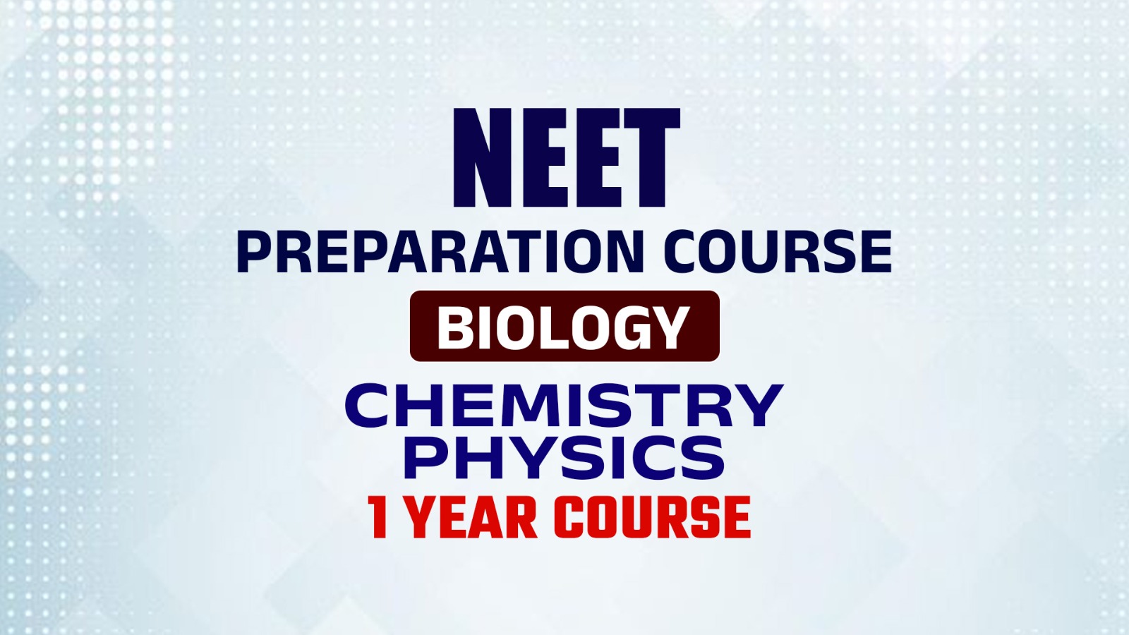 NEET Course | 1 Years