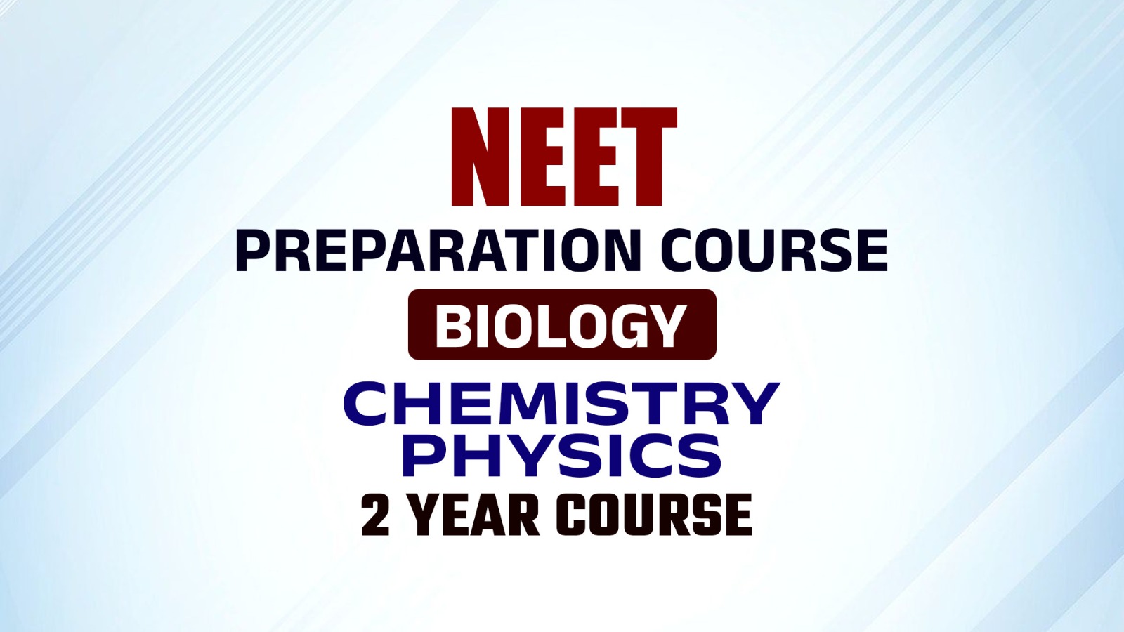 NEET Course | 2 Years