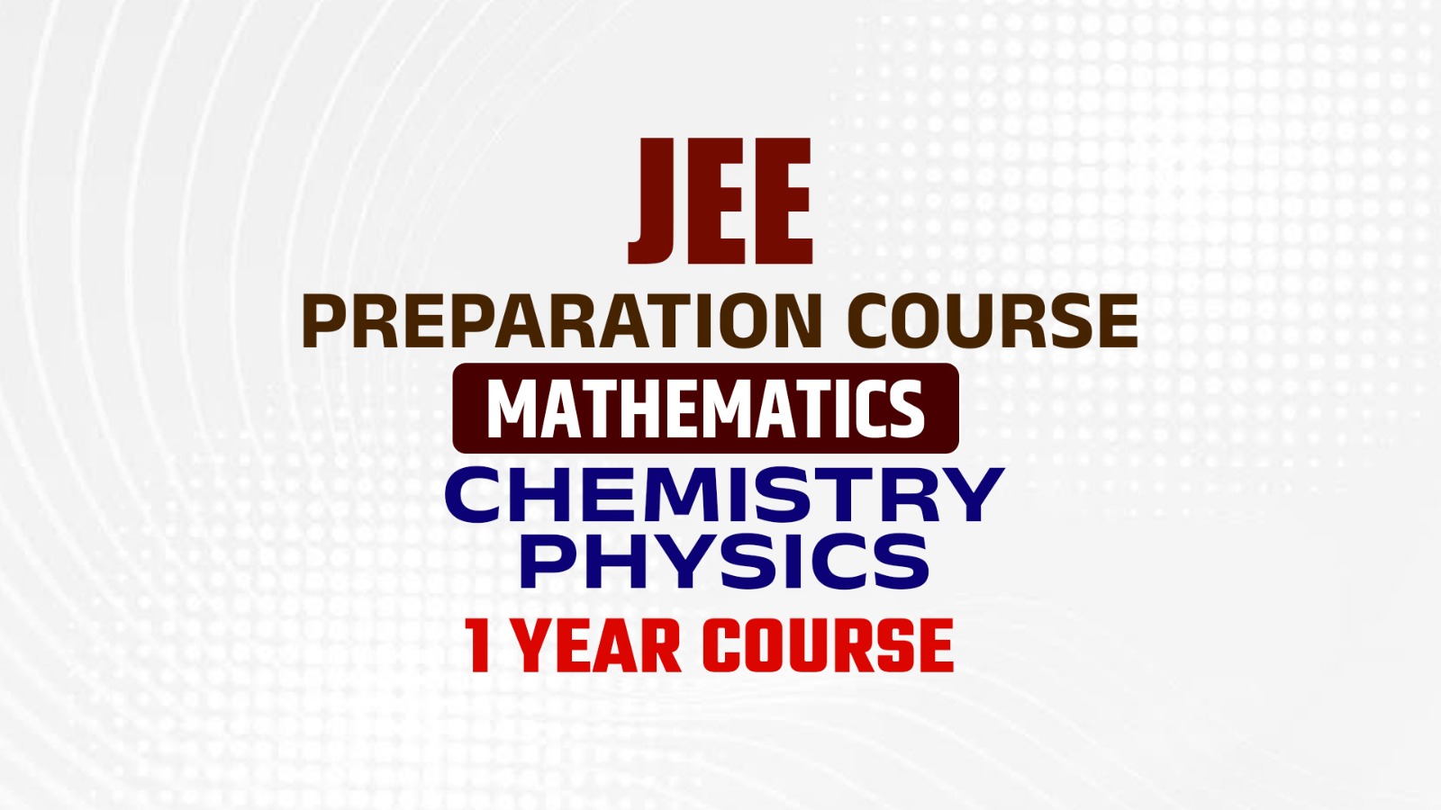 JEE  Course | 1 Years