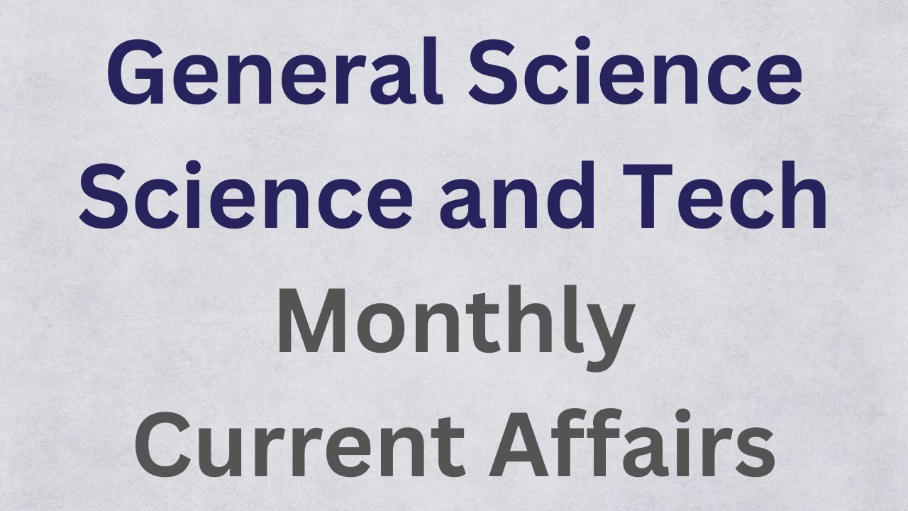 Science and Tech Current Affairs [PDF]